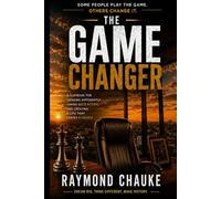 THE GAME CHANGER: Transform Your Identity. Master Your Discipline. Leave Your Legacy.