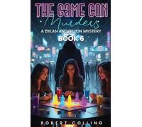 The Game Con Murders: The Dylan and Dillon Mystery