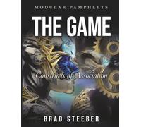 The Game: Constructs of Association