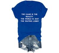 The Game is The Reality The World is Just The Waiting Lobby Shirt divertente sarcastico Game Lover camicia unisex, Blu reale, 3XL