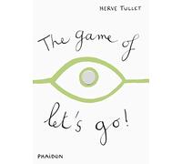 The game of let's go. Ediz. illustrata