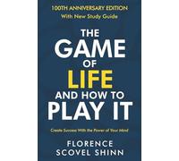 The Game of Life and How to Play It: With New Study Guide