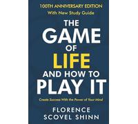 The Game of Life and How to Play It: With New Study Guide