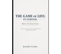 The Game of Life: Playbook: Master the Inner Game - A Practical System for Focus, Regulation, and Play