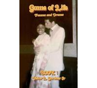 THE GAME OF LIFE: Trauma and Drama