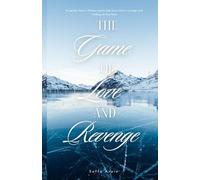 The Game of Love and Revenge