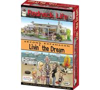 The Game of Redneck Life: Livin' the Dream