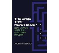 Julien Mailland The Game That Never Ends (Tascabile)