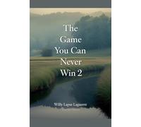 The Game You Can never Win 2