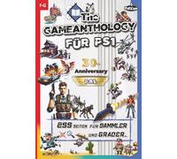 The Gameanthology für PS1 - Band 4 (F-G) Das ultimative Buch & Grading Guide für alle PS1-PAL-Spiele - die Enzyklopädie für Gaming-Sammler zum 30-jährigen Jubiläum der PlayStation 1.