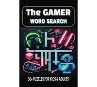 The Gamer Word Search Puzzle Book: Word Searches with Easy to Read Print about Gaming, Video games, Gamers and More | 6x9 inches, 110 pages | 50+ ... for Vacations, Holidays and Free Times