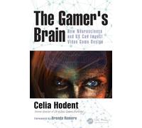 Celia Hodent The Gamer's Brain (Tascabile)