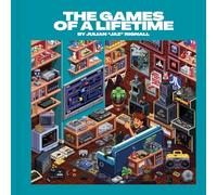 The Games of a Lifetime | Retro Gaming Book by Julian Rignall and Bitmap Books