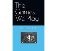 The Games We Play