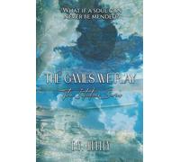 The Games We Play