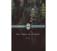 The Games We Played: 1
