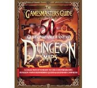 The GamesMaster’s Guide: 50 Customizable Dungeon Maps: A Collection of 50 Ready-to-Use Customizable RPG Dungeon Maps for Immersive Quests & Legendary Campaigns
