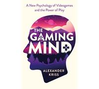Alexander Kriss The Gaming Mind (Tascabile)