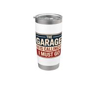 The Garage Is Calling I Must Go Bicchiere termico in acciaio inox doppia parete