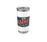 The Garage Is Calling I Must Go Bicchiere termico in acciaio inox doppia parete