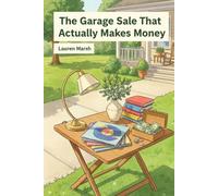 The Garage Sale That Actually Makes Money