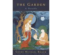 The Garden: A Parable