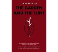 The garden and the flint: Intelligence is becoming abundant. contect is becoming rare.