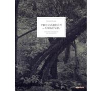 Joel Meyerowitz Paul Stran Paul Strand: The Garden at Orgeva (Copertina rigida)