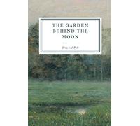 The Garden Behind the Moon