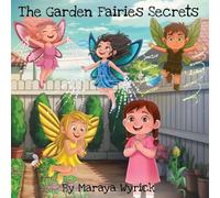 The Garden Fairies Secrets