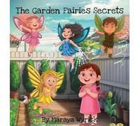 The Garden Fairies Secrets