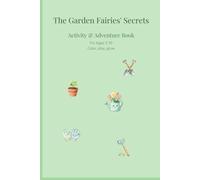 The Garden Faries Secrets Activity Book