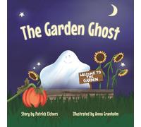 The Garden Ghost