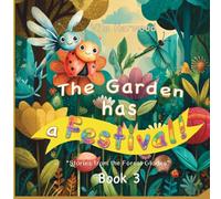 The Garden Has a Festival: Learn colors through story and magic: 3