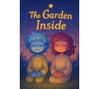 The Garden Inside: (Not so) Little Lessons with Lennox & Sloane
