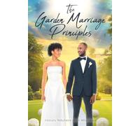 The Garden Marriage Principles