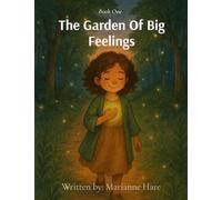The Garden Of Big Feelings