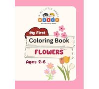 The Garden of Colors- Coloring Book: Ages 2-6