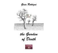 The garden of death