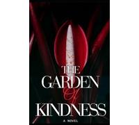 The Garden of Kindness