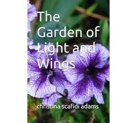The Garden of Light and Wings