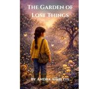 The Garden of Lost Things