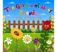 The Garden of Many Friends