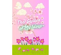 The garden of my ideas