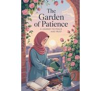 The Garden of Patience: 9