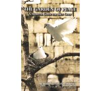The Garden of Peace: The real man's guide to marriage