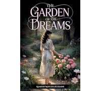 The Garden of The Dreams