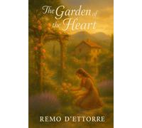 The Garden of the Heart
