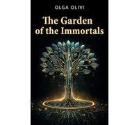 The Garden of the Immortals