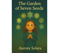 The Garden of the Seven Seeds